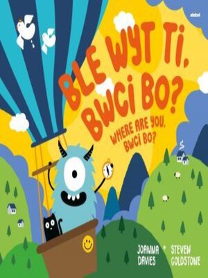 cover image of Ble Wyt Ti, Bwci Bo? Where Are You, Bwci Bo?
